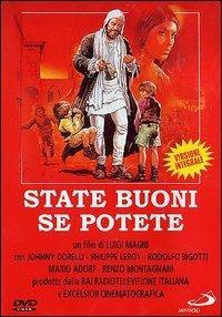 State buoni se potete di Luigi Magni - DVD