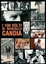 I 100 volti di Marcello Candia