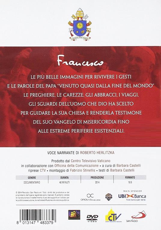 Francesco. Un anno di pontificato di Antonella Luberti - DVD - 2