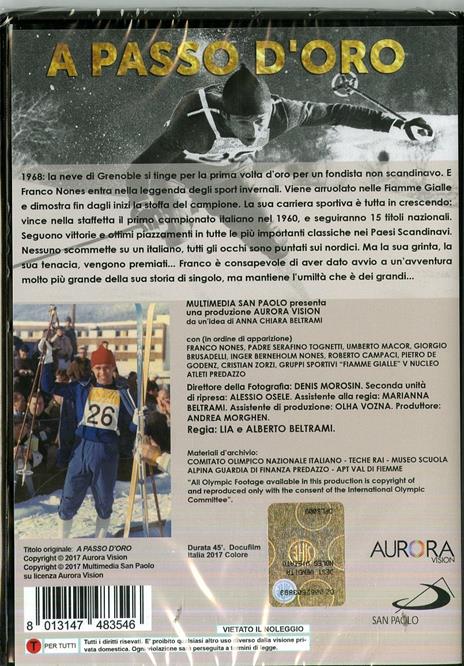 A Passo D'Oro. Franco Nones La Leggenda Di Un Fondista (DVD) di Alberto Beltrami,Lia Beltrami - DVD - 2
