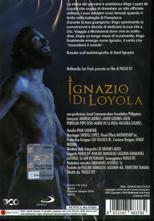 Ignacio de Loyola (DVD) di Cathy Azanza,Paolo Dy - DVD - 2