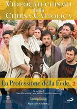 Videocatechismo. Professione di fede #02 (DVD)