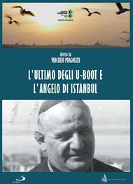 L'ultimo Degli U-Boot E L'angelo Di Istanbul