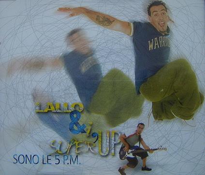 Sono le 5 p.m. - CD Audio di Lallo e i Super'Up
