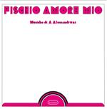 Fischio amore mio (White Vinyl Limited Edition)