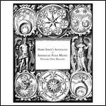 Harry Smith's Anthology of American Folk Music. Vol.1 Ballads - Vinile LP