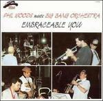 Embraceable you - CD Audio di Phil Woods,Big Bang Orchestra