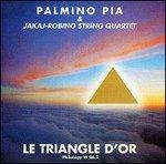 Le triangle d'or - CD Audio di Palmino Pia,Jakai String Quartet