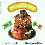 Delicatessen - CD Audio di Renato Sellani,Irio De Paula