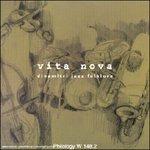 Vita Nova - CD Audio di Dinamitri Jazz Folklore