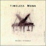 Timeless Monk - CD Audio di Franco D'Andrea,Mike Melillo