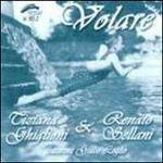 Volare - CD Audio di Renato Sellani,Tiziana Ghiglioni