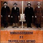 Mirko Guerrini e i Diavoli del Ritmo