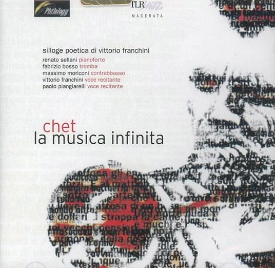 Chet. La musica infinita - CD Audio di Massimo Moriconi,Renato Sellani,Fabrizio Bosso