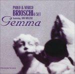 Gemma - CD Audio di Paolo Brischi,Marco Brischi