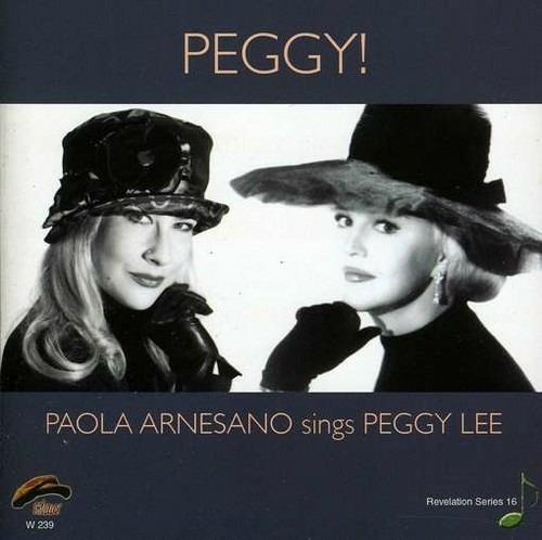 Peggy! Sings Peggy Lee - CD Audio di Paola Arnesano