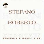 Gershwin & More...Live!
