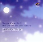 Trio by Starlight - CD Audio di Royce Campbell