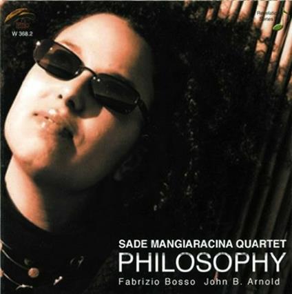 Philosophy - CD Audio di Sade Mangiaracina