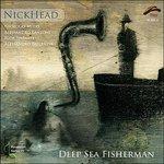Deep Sea Fisherman - CD Audio di Nick Head