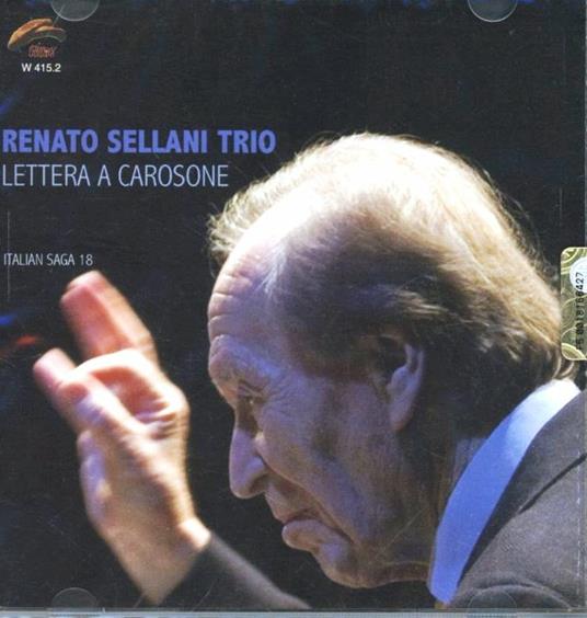 Lettera a Carosone - CD Audio di Renato Sellani