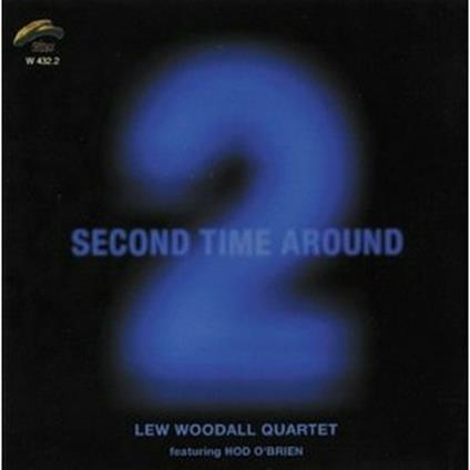 Second Time Around - CD Audio di Lew Woodall