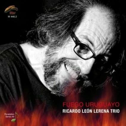 Fuego Uruguayo - CD Audio di Ricardo Leon Lerena