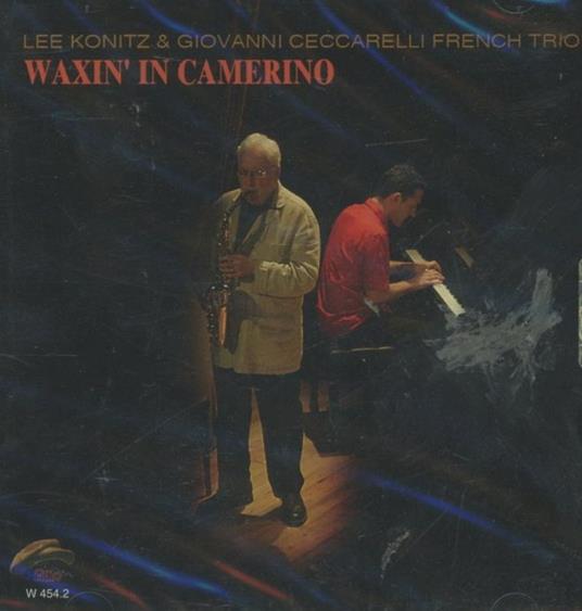 Waxin' in camerino - CD Audio di Lee Konitz,Giovanni Ceccarelli