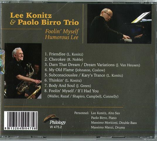 Foolin' Myself Humorous Lee - CD Audio di Lee Konitz,Paolo Birro - 2