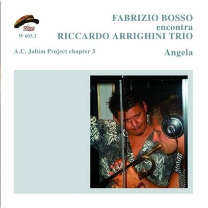 Angela - CD Audio di Fabrizio Bosso,Riccardo Arrighini