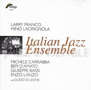 Italian Jazz Ensamble - CD Audio di Larry Franco