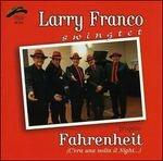 Fahrenheit - CD Audio di Larry Franco