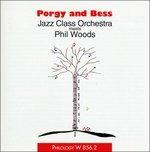 Porgy and Bess - CD Audio di Phil Woods,Jazz Class Orchestra