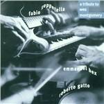Tribute to Wes Montgomery - CD Audio di Roberto Gatto,Fabio Zeppetella,Emmanuel Bex