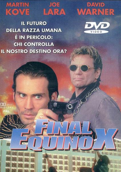 Final Equinox (DVD) di Serge Rodnunsky - DVD