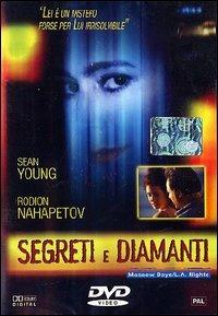 Segreti e diamanti. Moscow Days / L.A. Nights di Rodion Nakhapetov - DVD