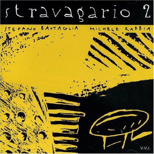 Stravagario 2 - CD Audio di Stefano Battaglia,Michele Rabbia