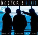 Blue - CD Audio di Doctor 3