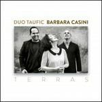 Terras - CD Audio di Duo Taufic,Barbara Casi