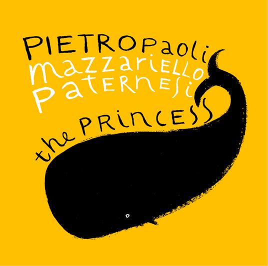 Princess - CD Audio di Enzo Pietropaoli,Alessandro Paternesi,Julian Oliver Mazzariello