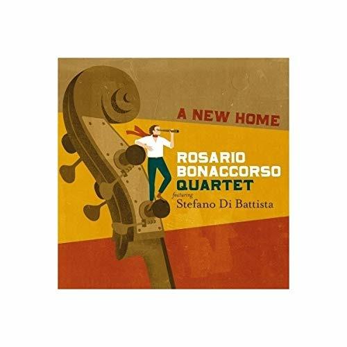 A New Home (feat. Stefano Di Battista) - CD Audio di Rosario Bonaccorso