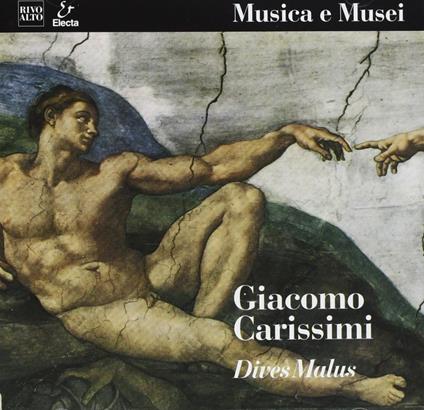 Dives malus. Historia Divitis - CD Audio di Giacomo Carissimi