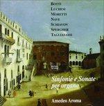 Sinfonie e Sonate di Botti, Luchesi, Moretti, Nave, Schiavon, Spergher (Digipack) - CD Audio