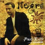 Negro - CD Audio di Paolo Belli