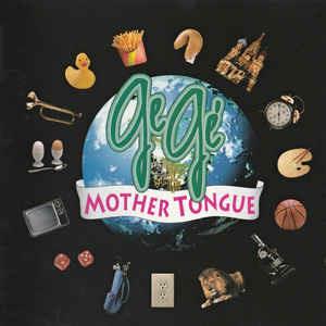 Gegè and the Mother Tongue - CD Audio di Mother Tongue