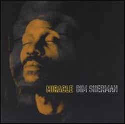 Miracle - CD Audio di Bim Sherman