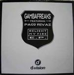 Gambafreaks Featuring Paco Rivaz: Relight My Fire E.P.
