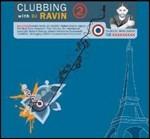Clubbing vol.2 - CD Audio di Ravin