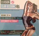 D:Vision Club Session 37. Miami 2014