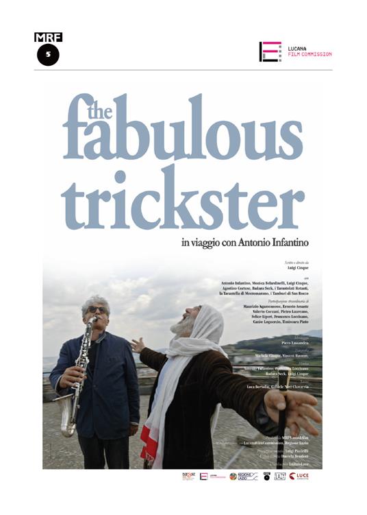 The Fabulous Trickster. In viaggio con Antonio Infantino. Con Booklet (DVD) di Luigi Cinque - DVD